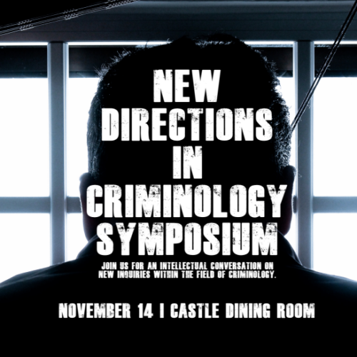 Poster for "New Directions in Criminology Symposium"