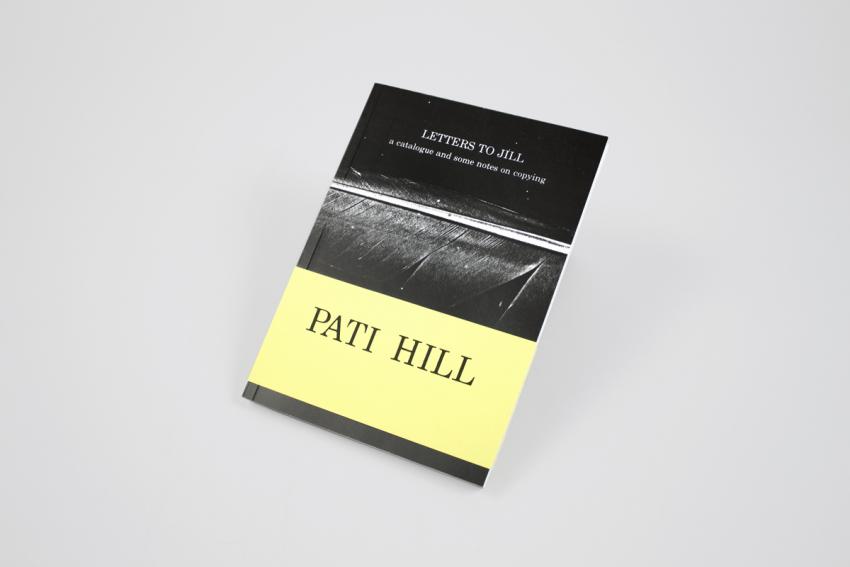 Pati Hill’s “Letters to Jill” Reprinted for First Solo European Exhibition