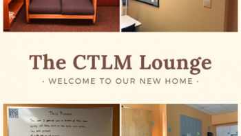 Text: The CTLM Lounge: Welcome to our new home