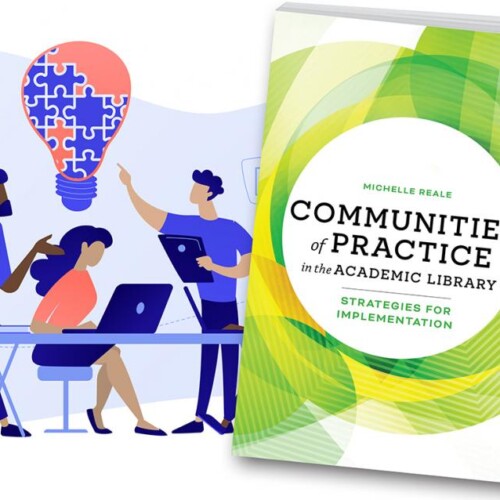 Graphic of students with devices and bookcover of Dr. Reale's "Communities of Practice in the Academic Library."
