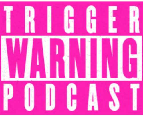 The Trigger Warning Podcast logo.