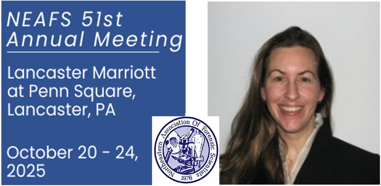 A graphic of with a headshot of Heather Harris and text that reads "NEAFS 51st Annual Meeting, Lancaster Marriott at Penn Square, Lancaster, Pa., October 20-24, 2025"