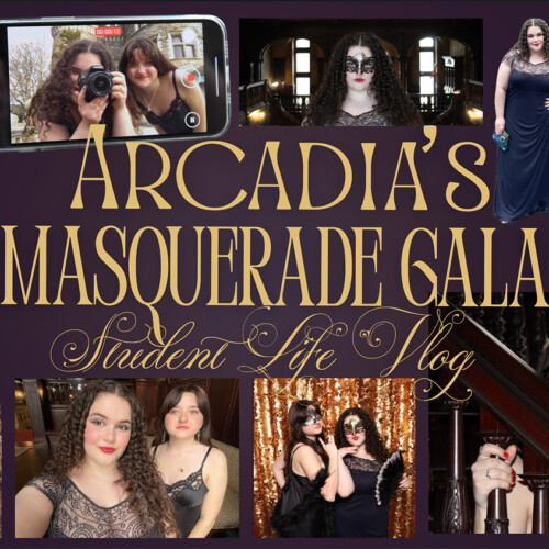 A collage of photos of Julia Wysocki ’29 at the gala with text reading "Arcadia's Masquerade Gala Student Life Vlog."
