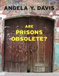 Are Prisons Obsolete?, a book on racial justice from the Landman Library.