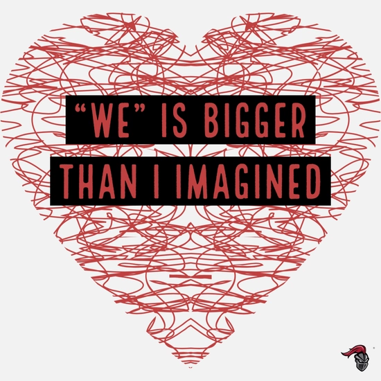 Heart graphic saying "We is bigger than I imagined."