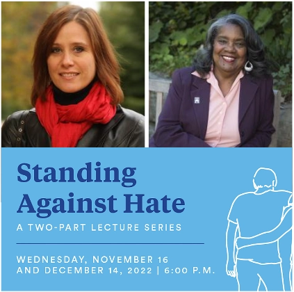 Hilary Parsons Dick and Doreen Loury's headshot above a flyer for an event titled "Standing Against Hate: A two-part lecture series"